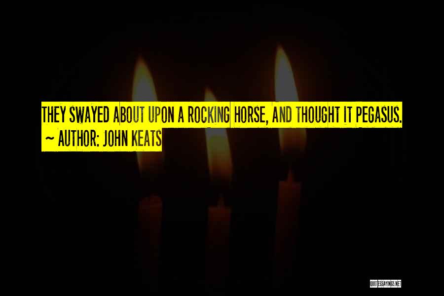 Pagod Na Ako Love Quotes By John Keats