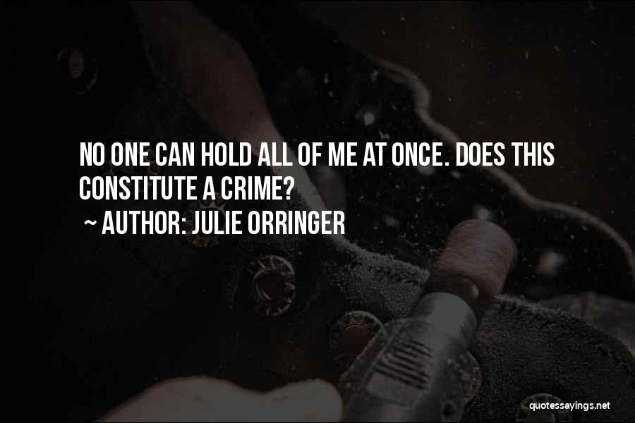 Pagod Na Ako Love Quotes By Julie Orringer