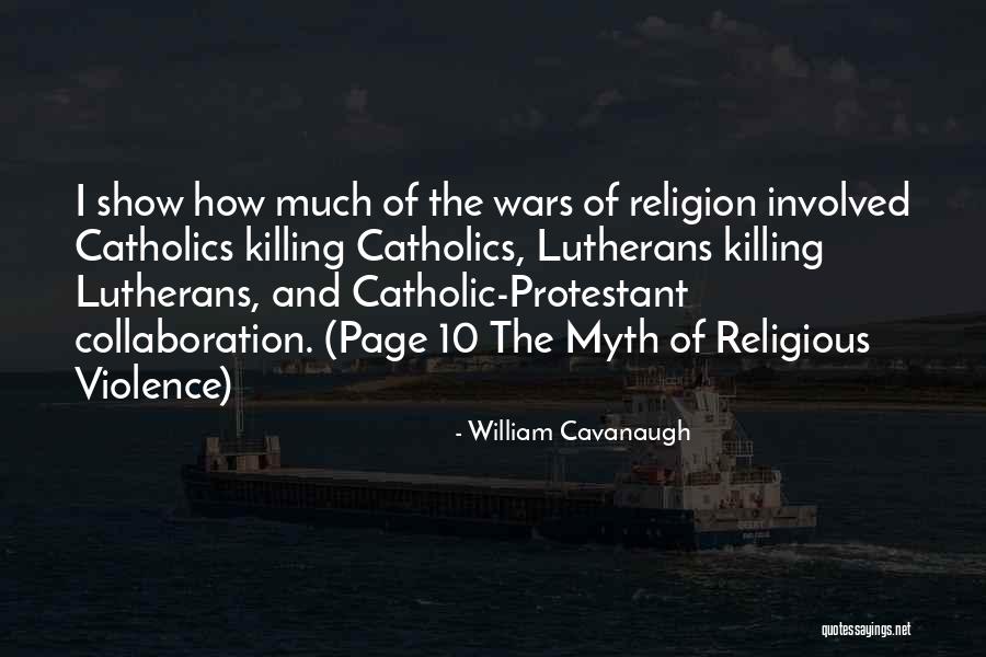 Pahali Quotes By William Cavanaugh Pahali Quotes By William Cavanaugh