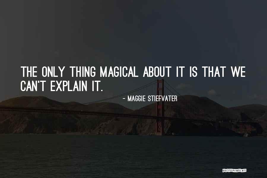 Pahana Dispensary Quotes By Maggie Stiefvater Pahana Dispensary Quotes By Maggie Stiefvater