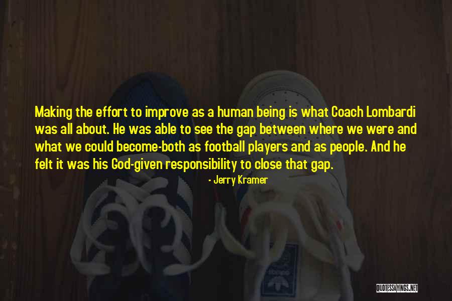 Pahat Lengkung Quotes By Jerry Kramer Pahat Lengkung Quotes By Jerry Kramer