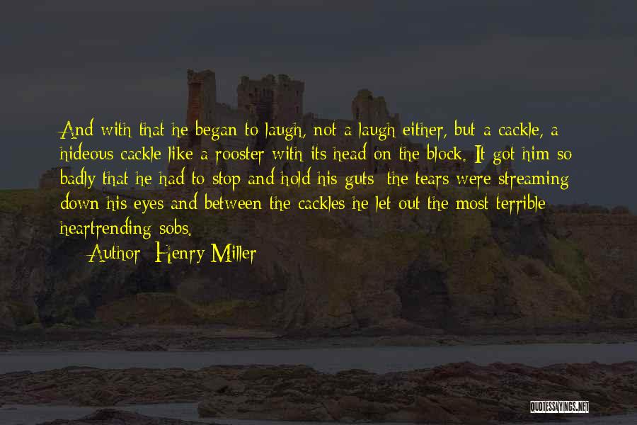 Pahinang Pampalakasan Quotes By Henry Miller