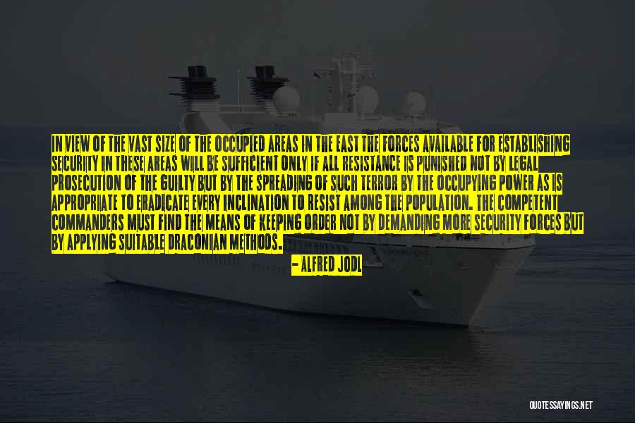 Pahitnya Hidup Quotes By Alfred Jodl Pahitnya Hidup Quotes By Alfred Jodl