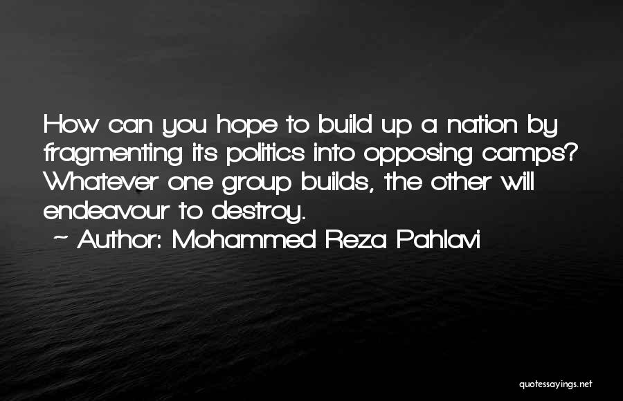 Pahlavi Quotes By Mohammed Reza Pahlavi