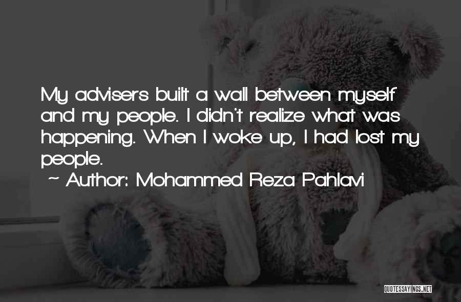 Pahlavi Quotes By Mohammed Reza Pahlavi