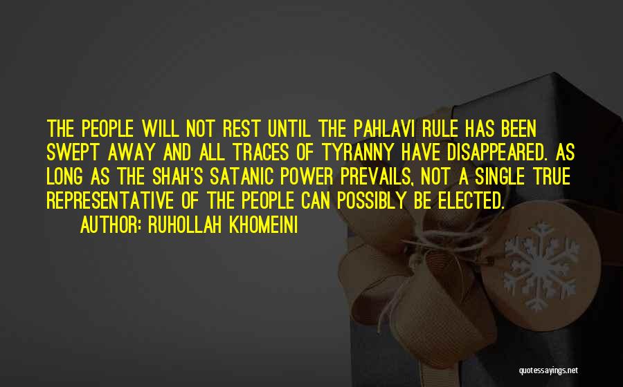 Pahlavi Quotes By Ruhollah Khomeini