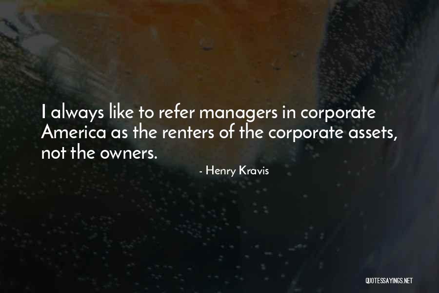 Pahlke And Pahlke Quotes By Henry Kravis Pahlke And Pahlke Quotes By Henry Kravis