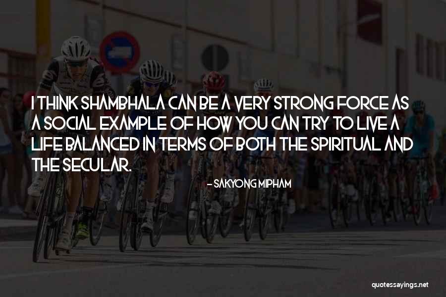 Paiam Khademi Quotes By Sakyong Mipham Paiam Khademi Quotes By Sakyong Mipham