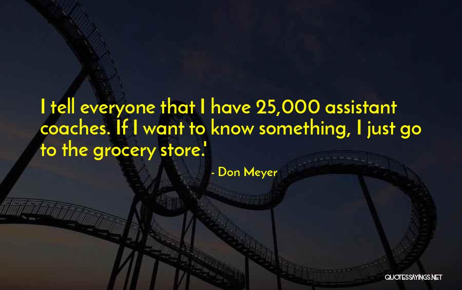Paichi Quotes By Don Meyer Paichi Quotes By Don Meyer