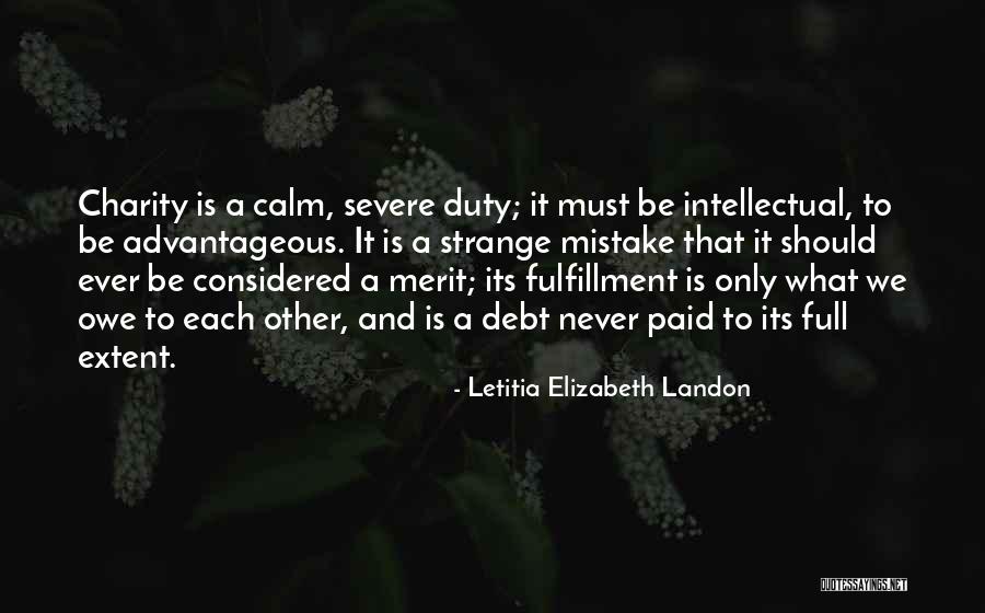 Paid And Full Quotes By Letitia Elizabeth Landon Paid And Full Quotes By Letitia Elizabeth Landon