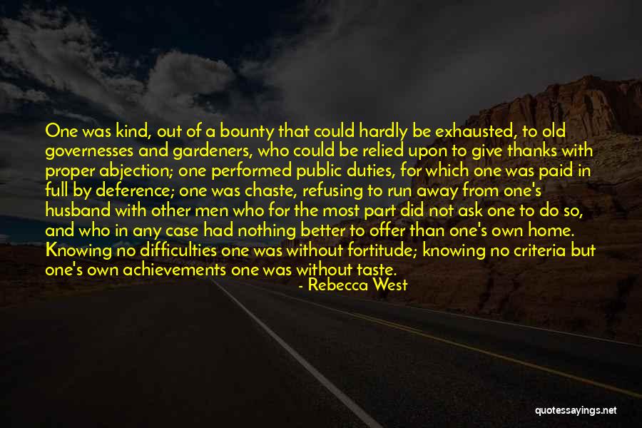 Paid And Full Quotes By Rebecca West Paid And Full Quotes By Rebecca West