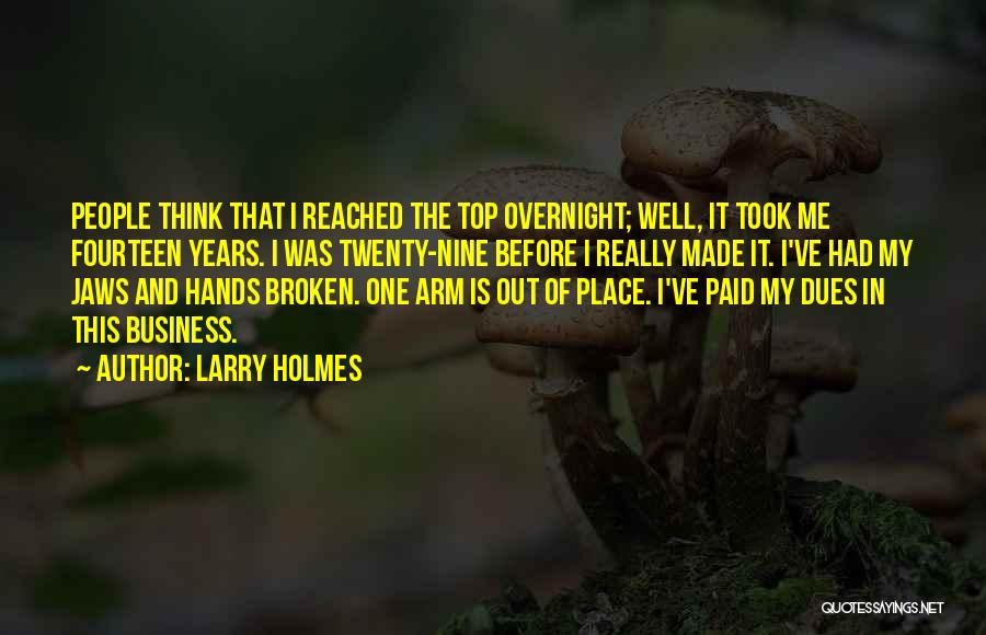 Paid Dues Quotes By Larry Holmes