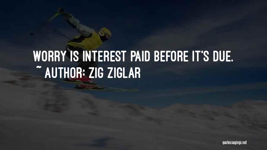 Paid Dues Quotes By Zig Ziglar