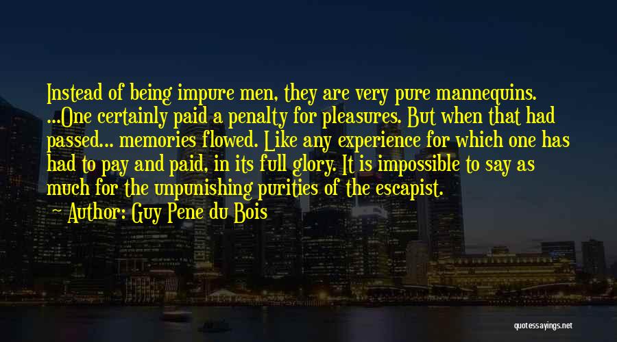 Paid In Full Quotes By Guy Pene Du Bois