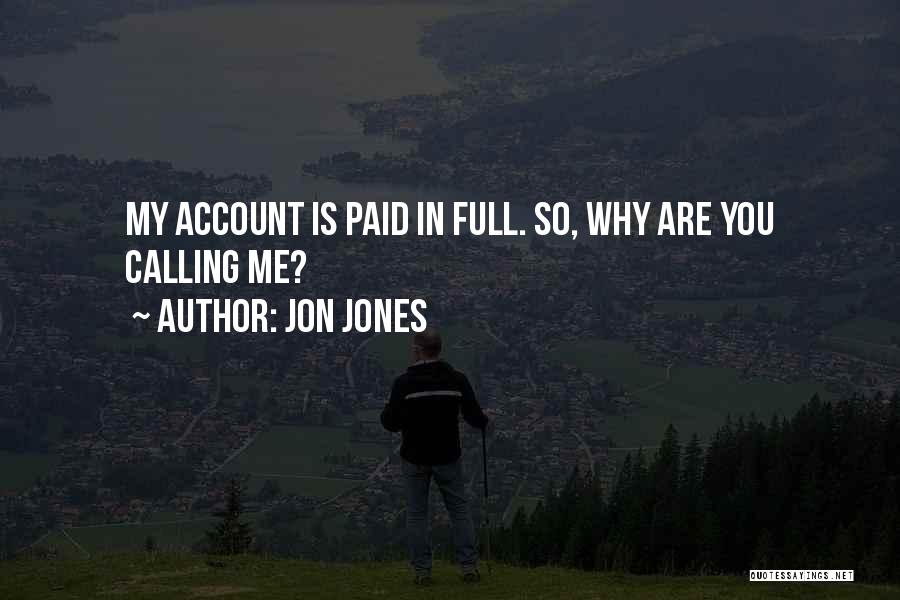 Paid In Full Quotes By Jon Jones