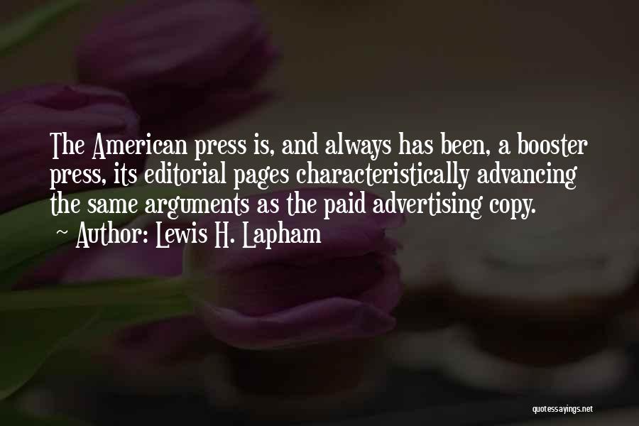 Paid Media Quotes By Lewis H. Lapham