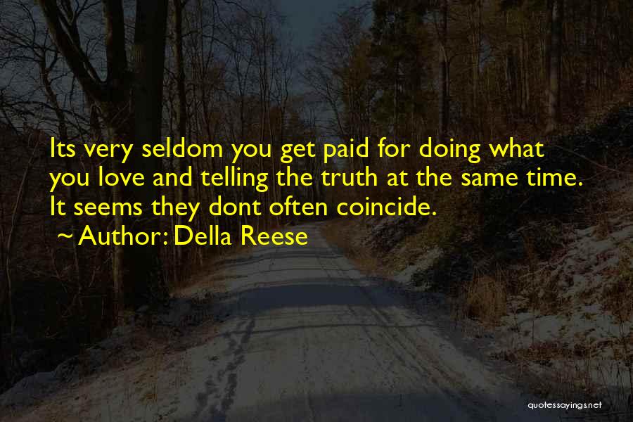 Paid Off Love Quotes By Della Reese