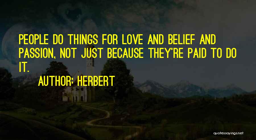 Paid Off Love Quotes By Herbert