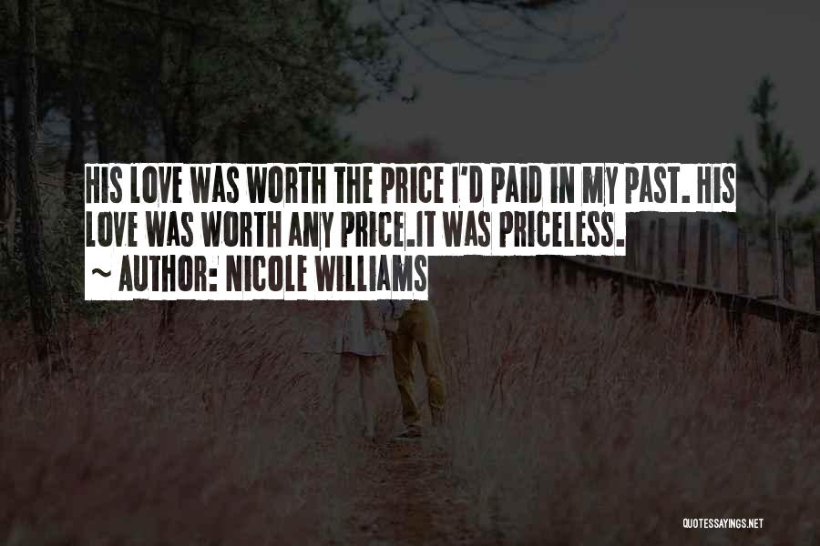 Paid Off Love Quotes By Nicole Williams