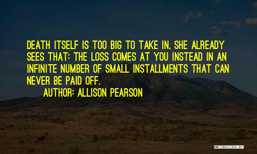 Paid Off Quotes By Allison Pearson