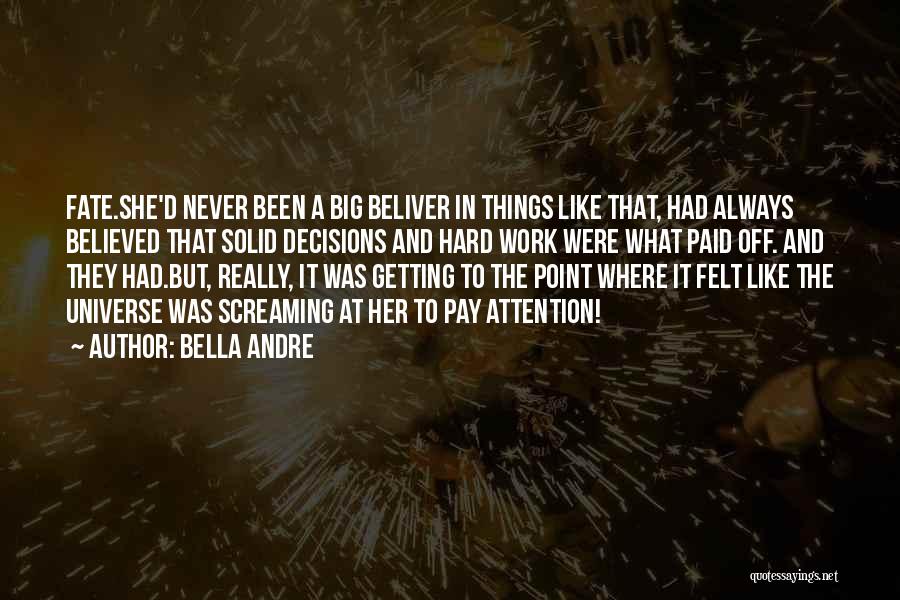Paid Off Quotes By Bella Andre