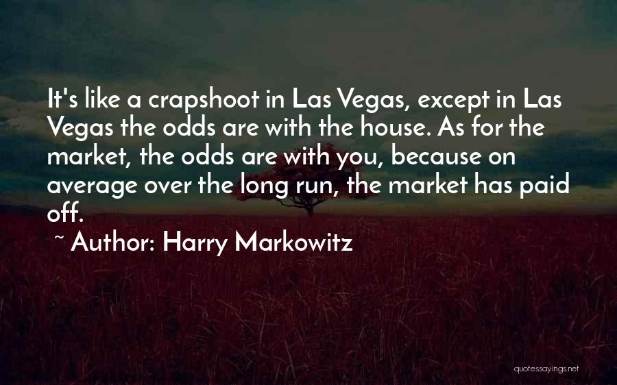 Paid Off Quotes By Harry Markowitz
