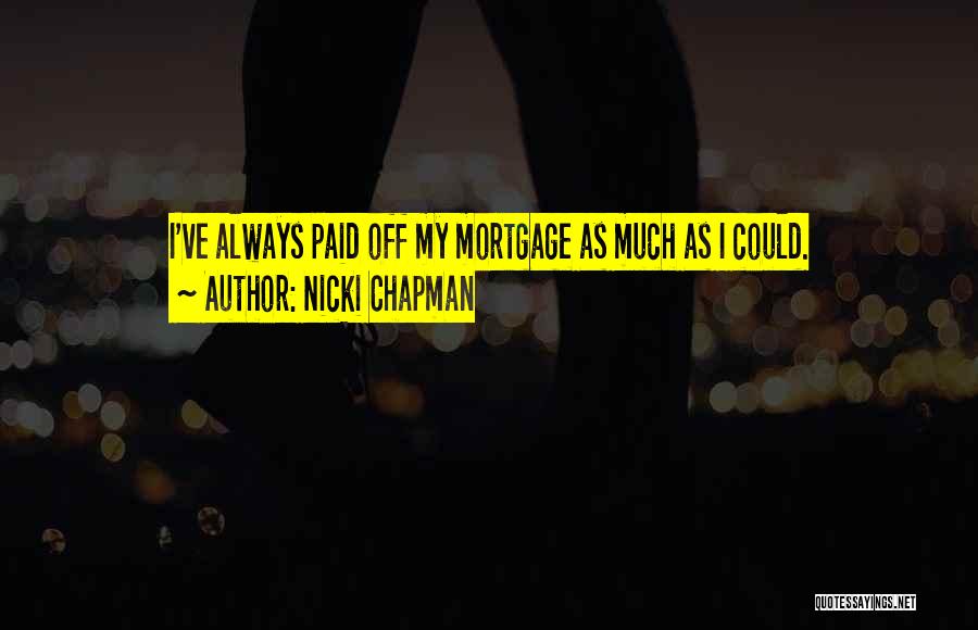 Paid Off Quotes By Nicki Chapman