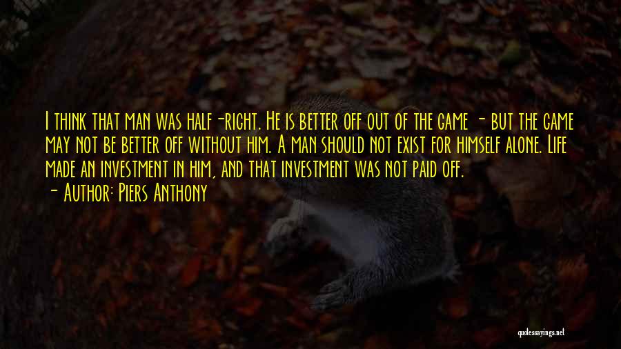 Paid Off Quotes By Piers Anthony