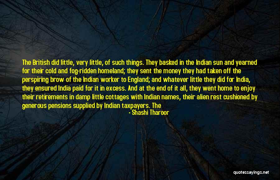 Paid Off Quotes By Shashi Tharoor Paid Off Quotes By Shashi Tharoor
