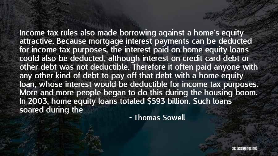 Paid Off Quotes By Thomas Sowell Paid Off Quotes By Thomas Sowell
