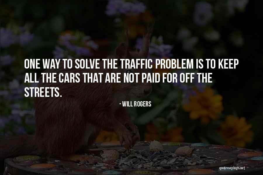 Paid Off Quotes By Will Rogers Paid Off Quotes By Will Rogers