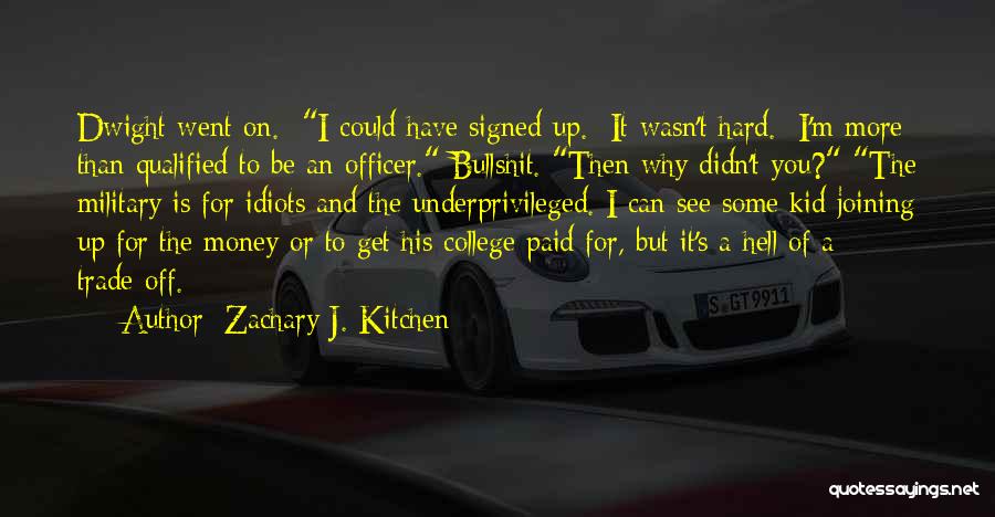 Paid Off Quotes By Zachary J. Kitchen