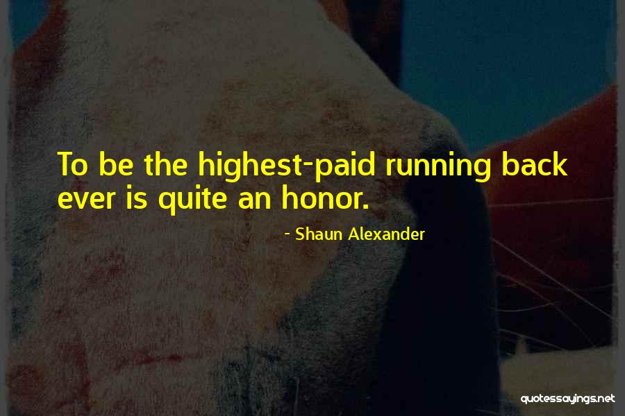 Paid Quotes By Shaun Alexander