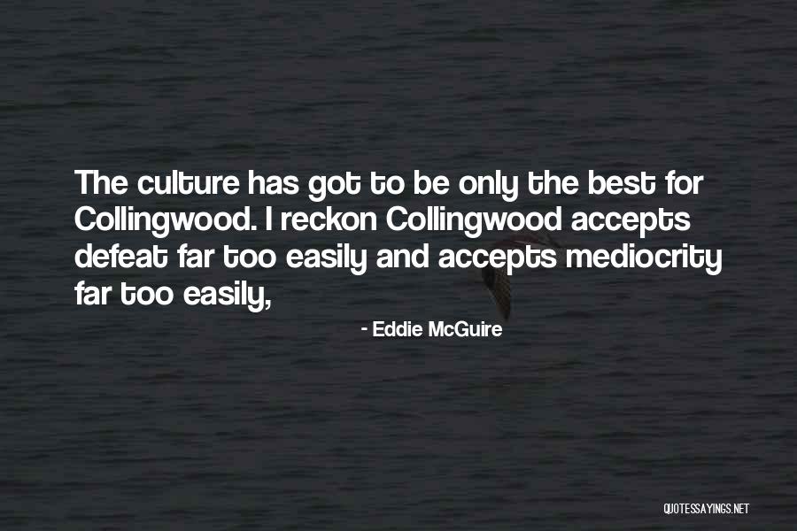 Paiement Iam Quotes By Eddie McGuire Paiement Iam Quotes By Eddie McGuire