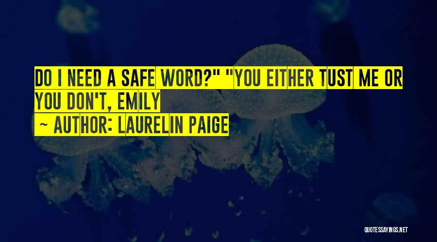 Paige And Emily Quotes By Laurelin Paige