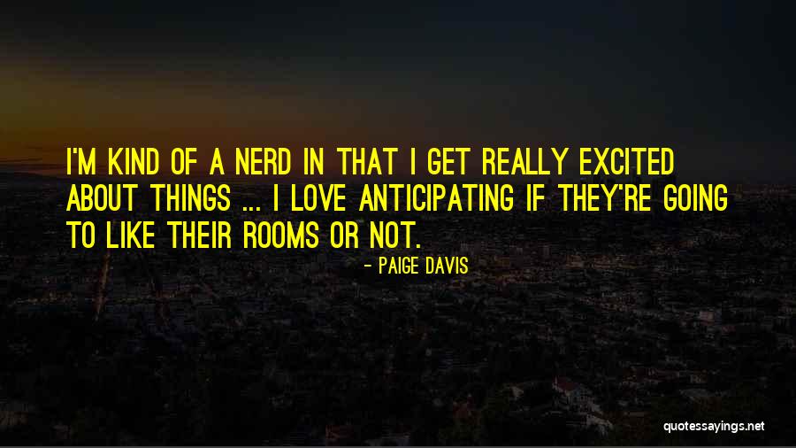 Paige Davis Quotes 1338696