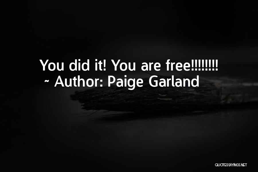 Paige Garland Quotes 686661