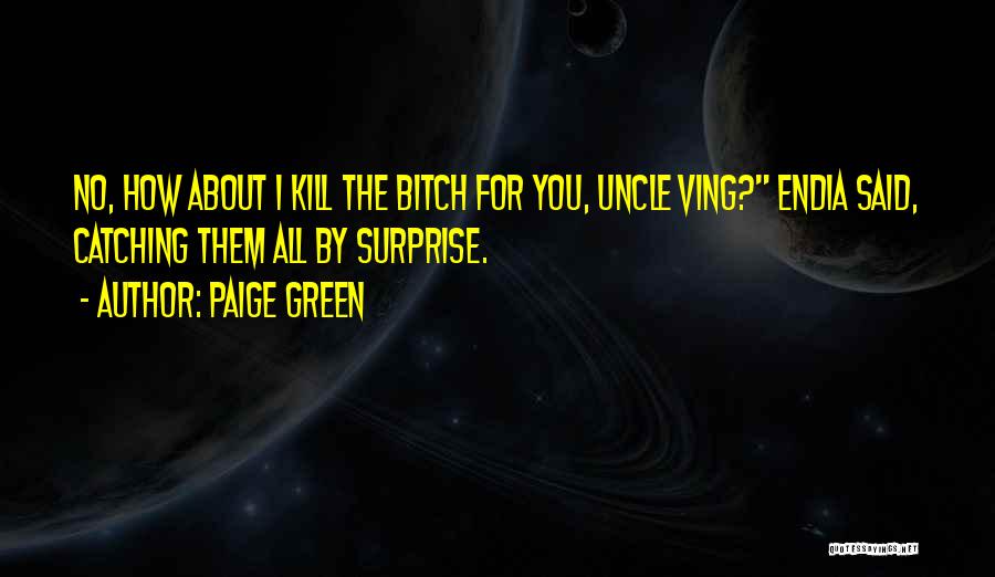 Paige Green Quotes 922712