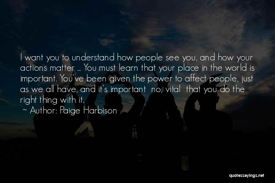 Paige Harbison Quotes 1169620