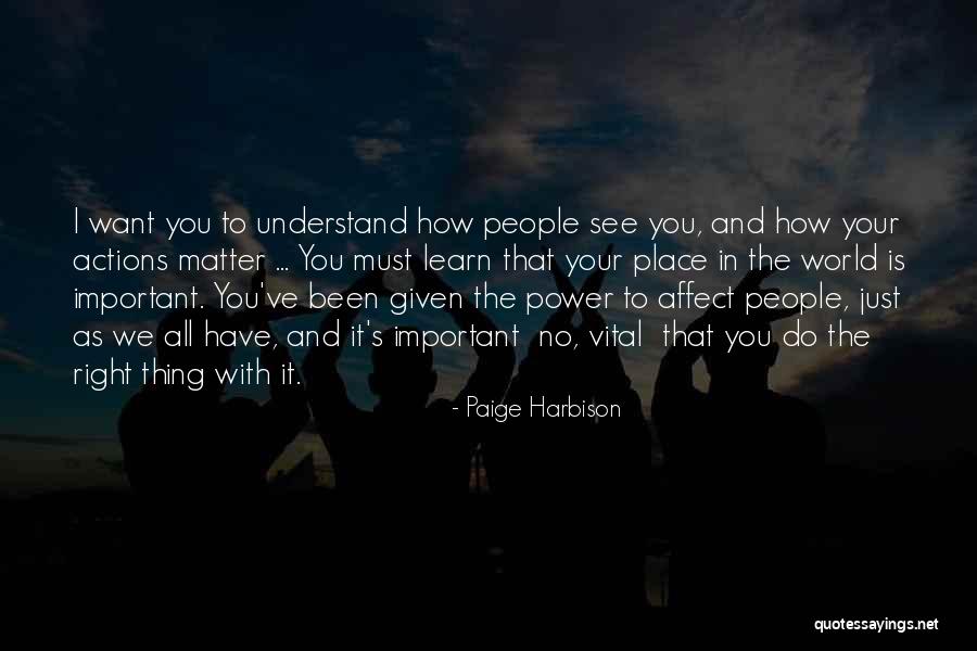 Paige Harbison Quotes 1169620