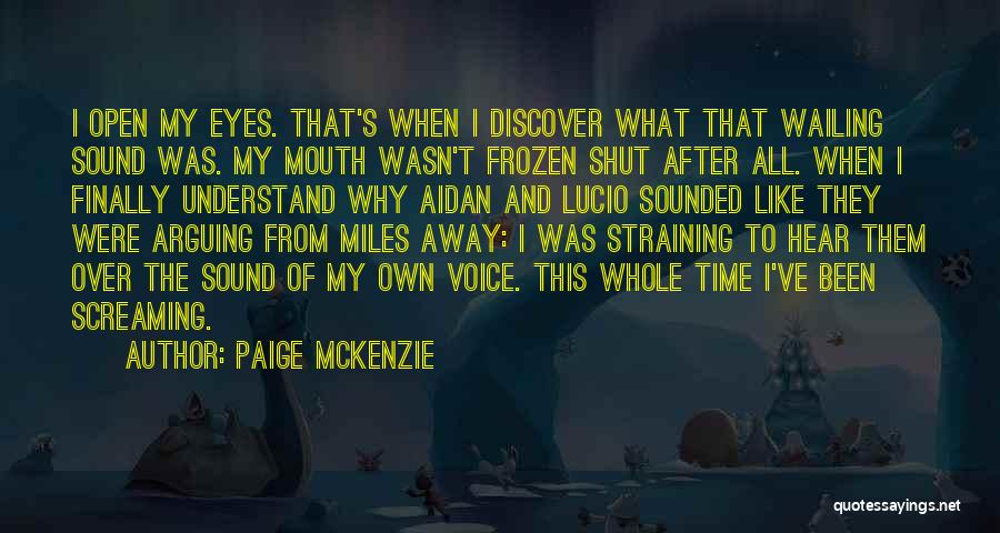 Paige McKenzie Quotes 1392404