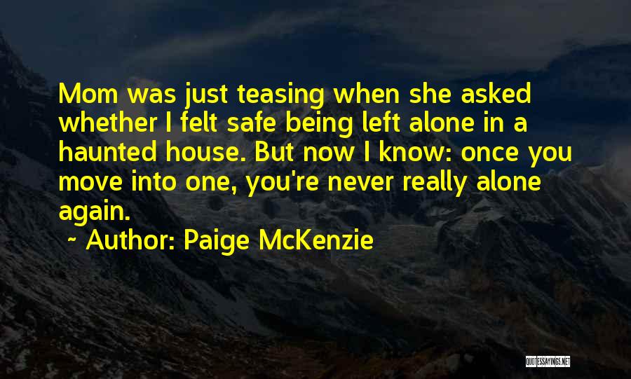 Paige McKenzie Quotes 1498548