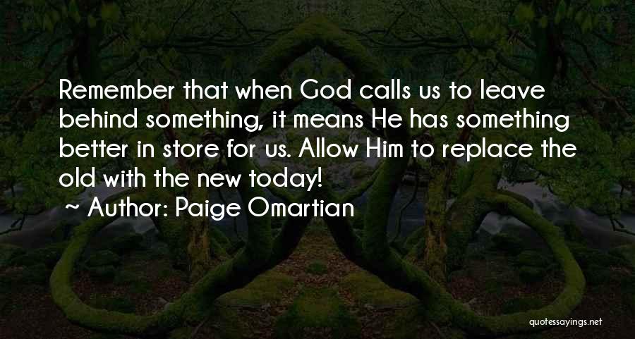 Paige Omartian Quotes 475327