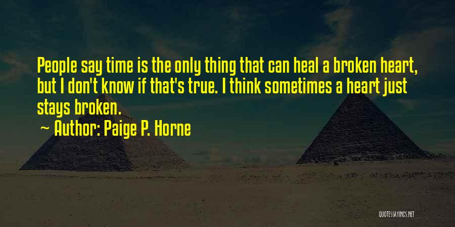 Paige P. Horne Quotes 1546041
