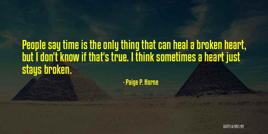 Paige P. Horne Quotes 1546041 Paige P. Horne Quotes 1546041