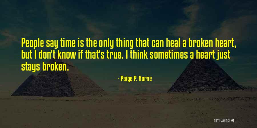 Paige P. Horne Quotes 1546041