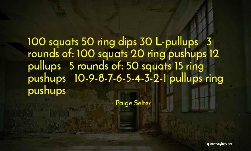 Paige Selter Quotes 1318797