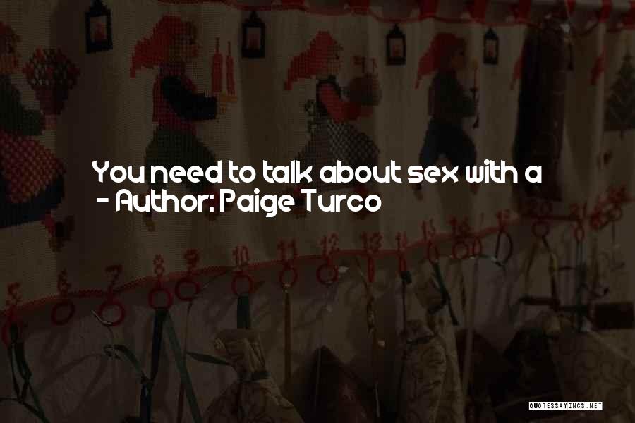 Paige Turco Quotes 1076822