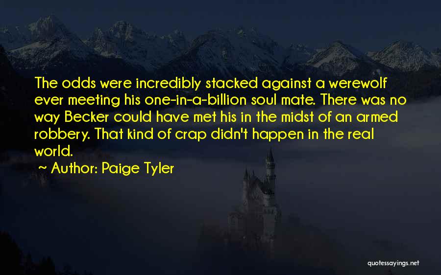 Paige Tyler Quotes 1027480
