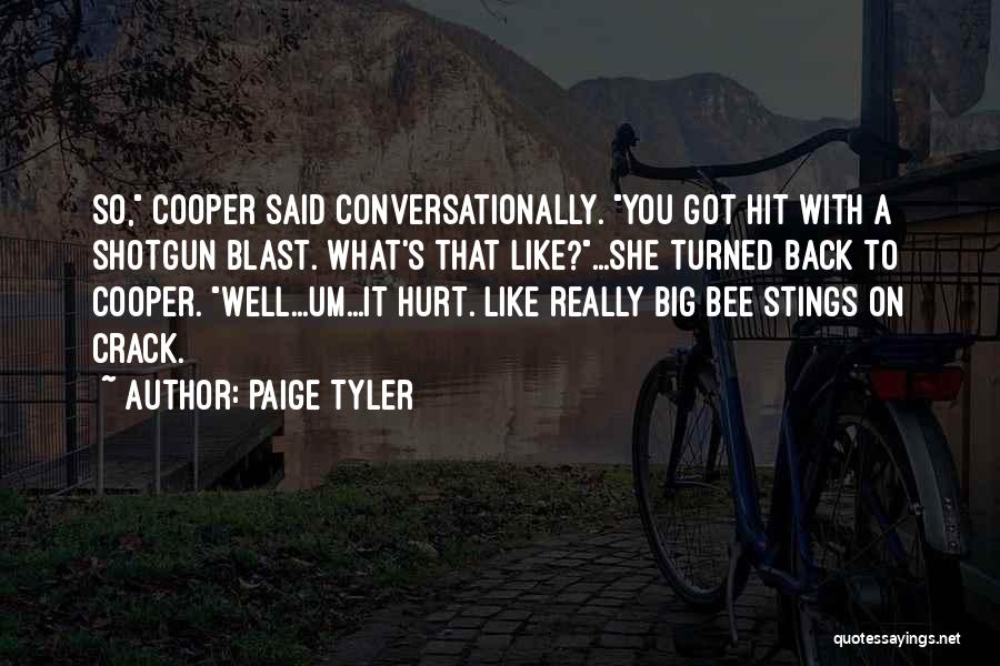 Paige Tyler Quotes 1423379